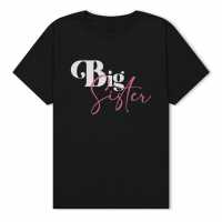 Big Sister T-Shirt Black Детски тениски и фланелки