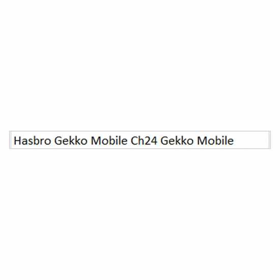 Hasbro Gekko Mobile Ch24  Подаръци и играчки