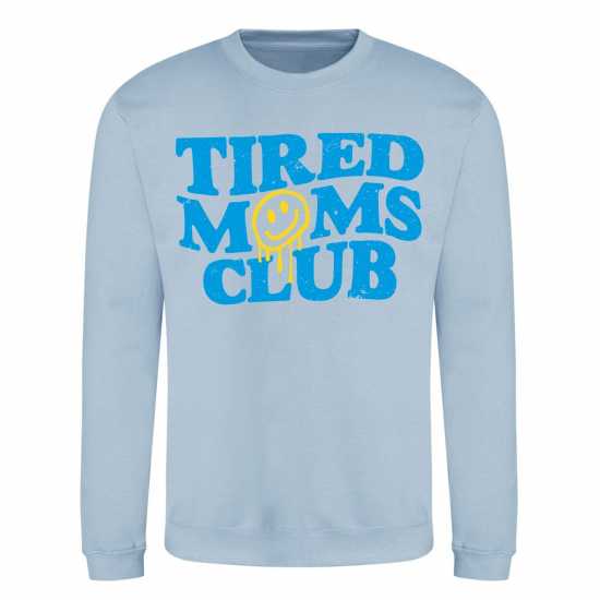 Awd Mothers Day Adult Printed Sweatshirt Tired Moms Club 