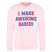 Awd Mothers Day Adult Printed Sweatshirt Awe Babies 