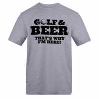Awd Printed Golf Adult Tee Golf & Beer That's Why I'm Her Awd Printed Golf Adult Tee Golf & Beer That's Why I'm Her