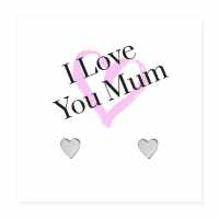 I Love You Mum Earrings Msg Cd 00406-Cd-Hstdhrt  Бижутерия