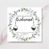 Bridesmaid Heart Earrings & Eucalyptus Card